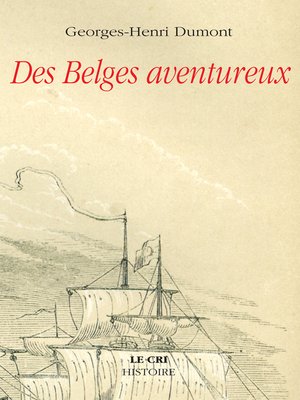 cover image of Des Belges aventureux